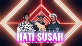 HATI SUSAH -- Awum Musik Official