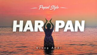 Nyong Andi - Harapan • Papsel Style (Official Music Video)