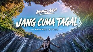 JANG CUMA TAGAL PAPSEL - NYONG ANDI