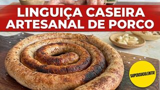 O Segredo da Linguiça Artesanal Perfeita Feita em Casa.