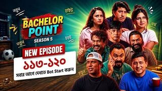 Bachelor Point [S05E113-116] WEB-DL [Bengali] Part 1