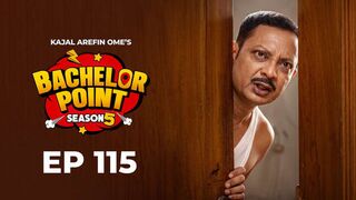 Bachelor Point | Season 05 | Chapters 15 | Episode 115 | King Shahapur Tv