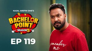 Bachelor Point | Season 05 | Chapters 15 | Episode 119 | King Shahapur Tv