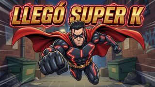 La Muerte de Super K..... Parte 2