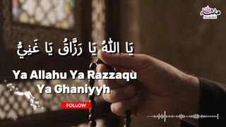 Ya Ghaniyu Ya Razzaq 313 Times | Dua to Remove Poverty & Attract Abundance