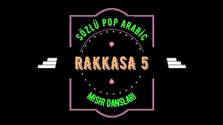 RAKKASA 5 ▪ Mezdeke Yeni Seri ▪ 10 Hit Şarkı ▪ 320 KBPS ▪ ARABİC MUSİC