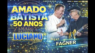 Amado Batista Princesa Feat. Fagner Áudio Visual 50 anos Lado (B) de Batista - 2026