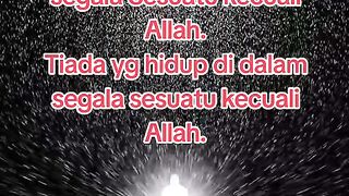 Yang ada dan yang wujud hanya Allah