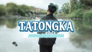 TATONGKA - ANGGA DERMAWAN ( Official Music Video )