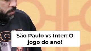 São Paulo vs Inter_ Jogo do Ano Contra a Degola!