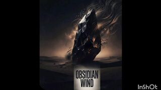 Obsidian wind