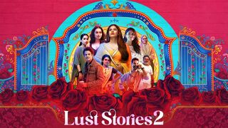 Lust Stories 3 | First Look | Vikramaditya Motwane, Kiran Rao, Shakun Batra, Vishal Bhardwaj