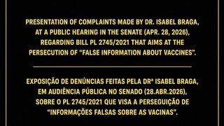 COVID VACCINES FRAUD: Presentation of complaints made by Dr. Isabel Braga in the Brazilian Senate