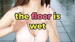 The floor is wet