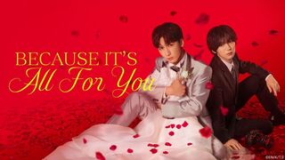 Because Its All For You (2026) Episode 4 Eng Sub