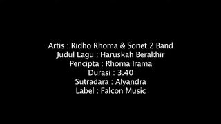 Ridho Rhoma & Sonet 2 - Haruskah Berakhir