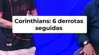 Corinthians em Crise  6 Derrotas Seguidas!