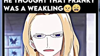 He thought franky was a weakling????????