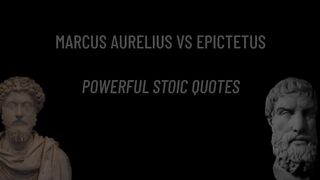 Marcus Aurelius Vs Epictetus Quotes (POWERFUL STOIC QUOTES COMPILATION)