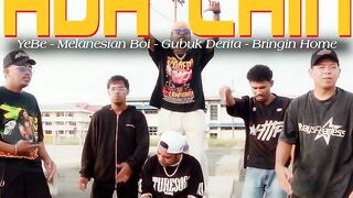 Ada Lain (feat. Melanesian Boi, Gubuk Derita, Bringin Home)