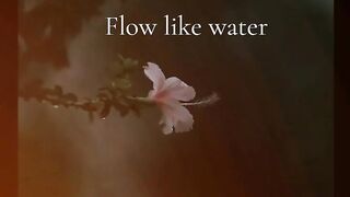 Flow like water