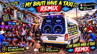MY BHUTI HAVE A TAXI — REMIX | DJ MICSPLITTER 🔥 South African Amapiano Street Banger