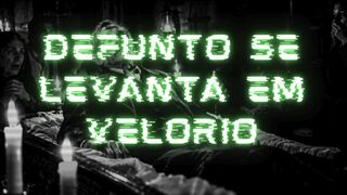 MEU AVÔ CONTAVA QUE O MORTO SE LEVANTOU DURANTE O VELÓRIO | RELATO ASSUSTADOR