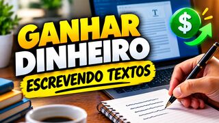 GANHAR DINHEIRO NA INTERNET ESCREVENDO TEXTOS