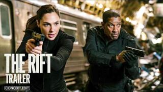 THE RIFT | Concept Trailer | Denzel Washington, Gal Gadot | Stylized Edit