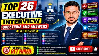 Executive Interview Questions and Answers