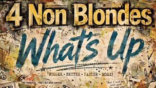 4 Non Blondes What's Up Lyric