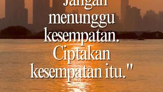 Don’t Wait for Opportunity, Create It