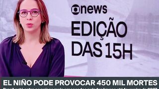 El Niño pode provocar 450 mil mortes no mundo; Brasil está entre os países mais ameaçados