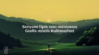 Lirik Lagu P P Apa? Gadis Manis Kalimantan