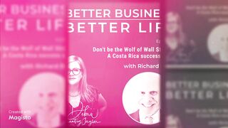 Better Business Better Life Podcast.