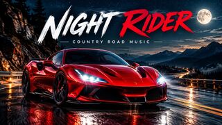 Night Drive Country Music | Supercar Highway