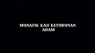 MUNAFIK !!!