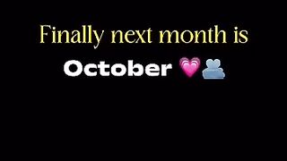 Finally October