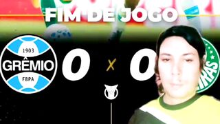 GRÊMIO 0X0 PALMEIRAS