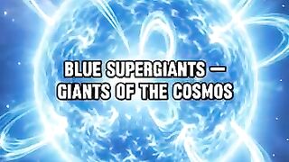 Blue Supergiants: The Hottest Giant Stars in the Universe