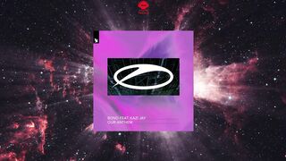 Luke Bond Presents BOND Feat. Kazi Jay - Our Anthem (Extended Mix)