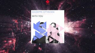 Giuseppe Ottaviani & Monika Santucci - With You (Extended Mix)