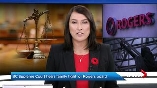 Rogers family feud_ BC Supreme Court hears fight over company's board.