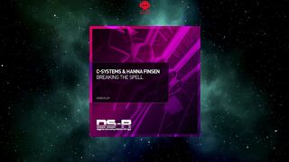 C-Systems & Hanna Finsen - Breaking The Spell (Extended Mix)