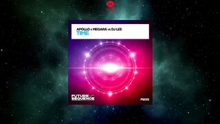 Apollo X Megara VS. DJ Lee - Time (Extended Mix)