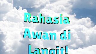 Rahasia Awan di Langit!