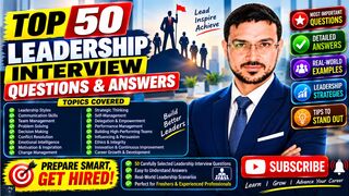 Leadership Interview Preparation | Leadership Interview Top 50 Questions You Must Know
