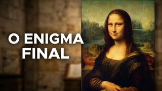 A Monalisa Explicada - História, Mistério e Intriga