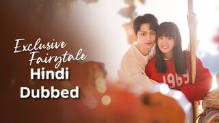 Exclusive Fairytale S01 Episode 02 Hindi Dubbed C-Drama HD