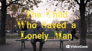 Who Saved a Lonely Man